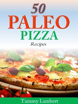 cover image of 50 Paleo Pizza Recipes
